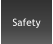 Safety
