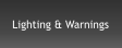 Lighting & Warnings