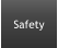 Safety
